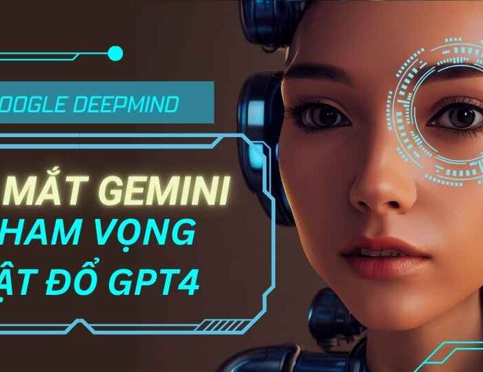 Gemini tham vọng lật đổ GPT 4 sau thất bại của Bard